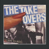 FCS #40 The Takeovers - Turn To Red